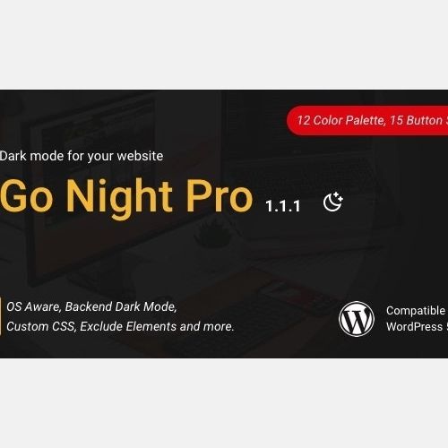 Go Night Pro | Dark Mode / Night Mode WordPress Plugin
